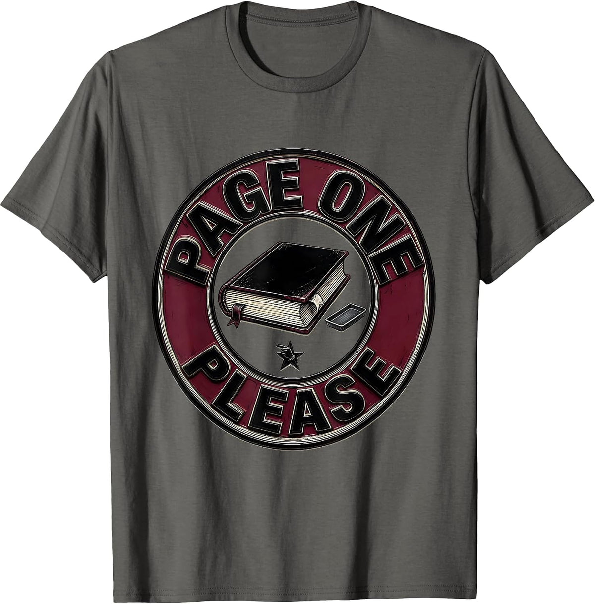 Page One Please Witty English Literature Teacher Gift T-Shirt - Asphalt Grey