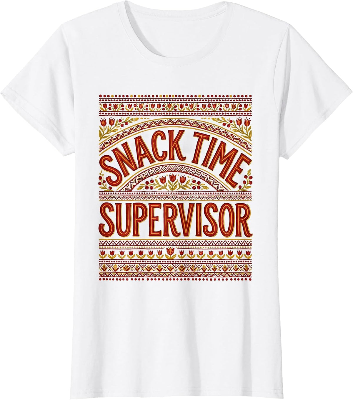 Snack Time Supervisor Prek Teacher Design T-Shirt - White