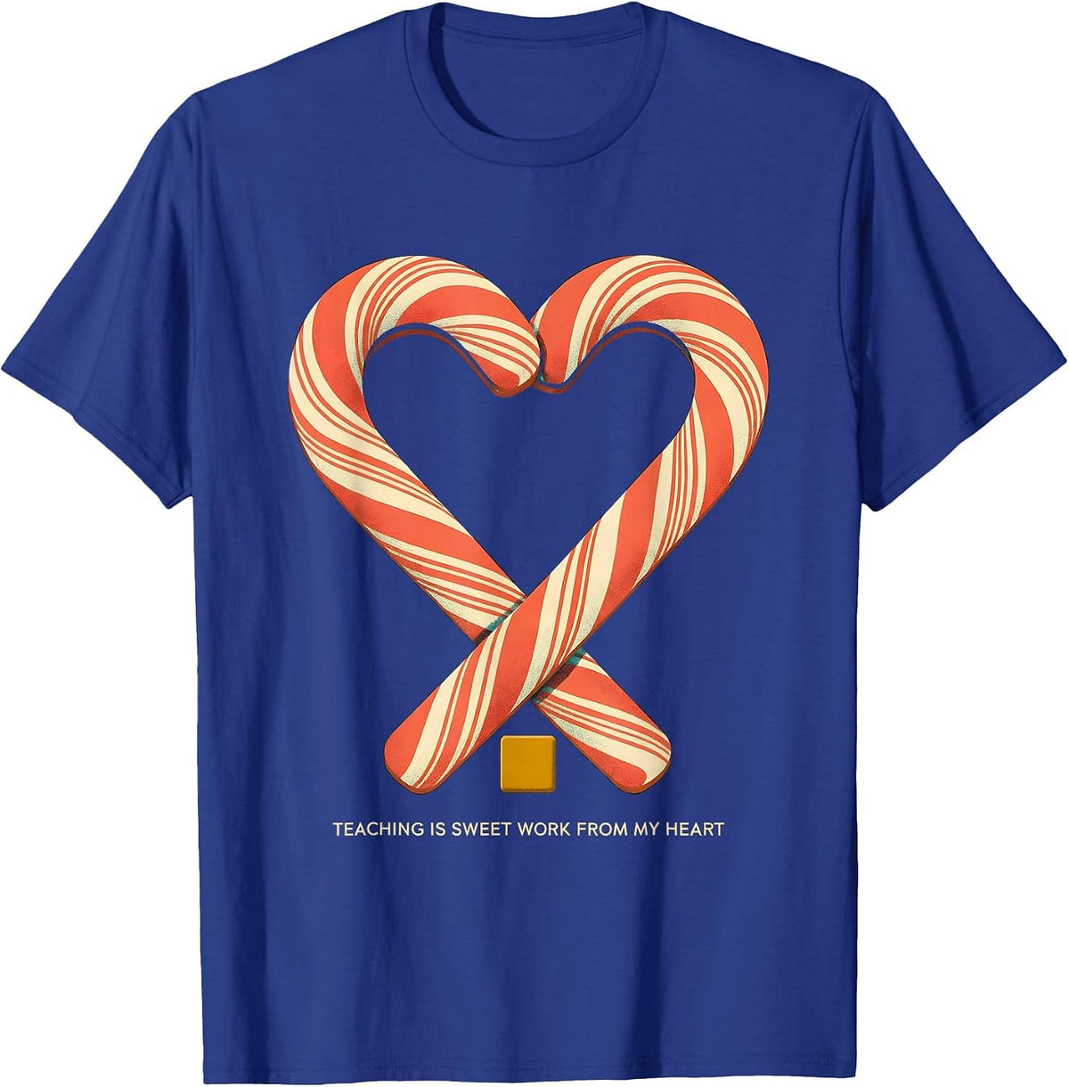 Teaching Is Sweet Work From My Heart Midcentury Modern T-Shirt - Royal Blue
