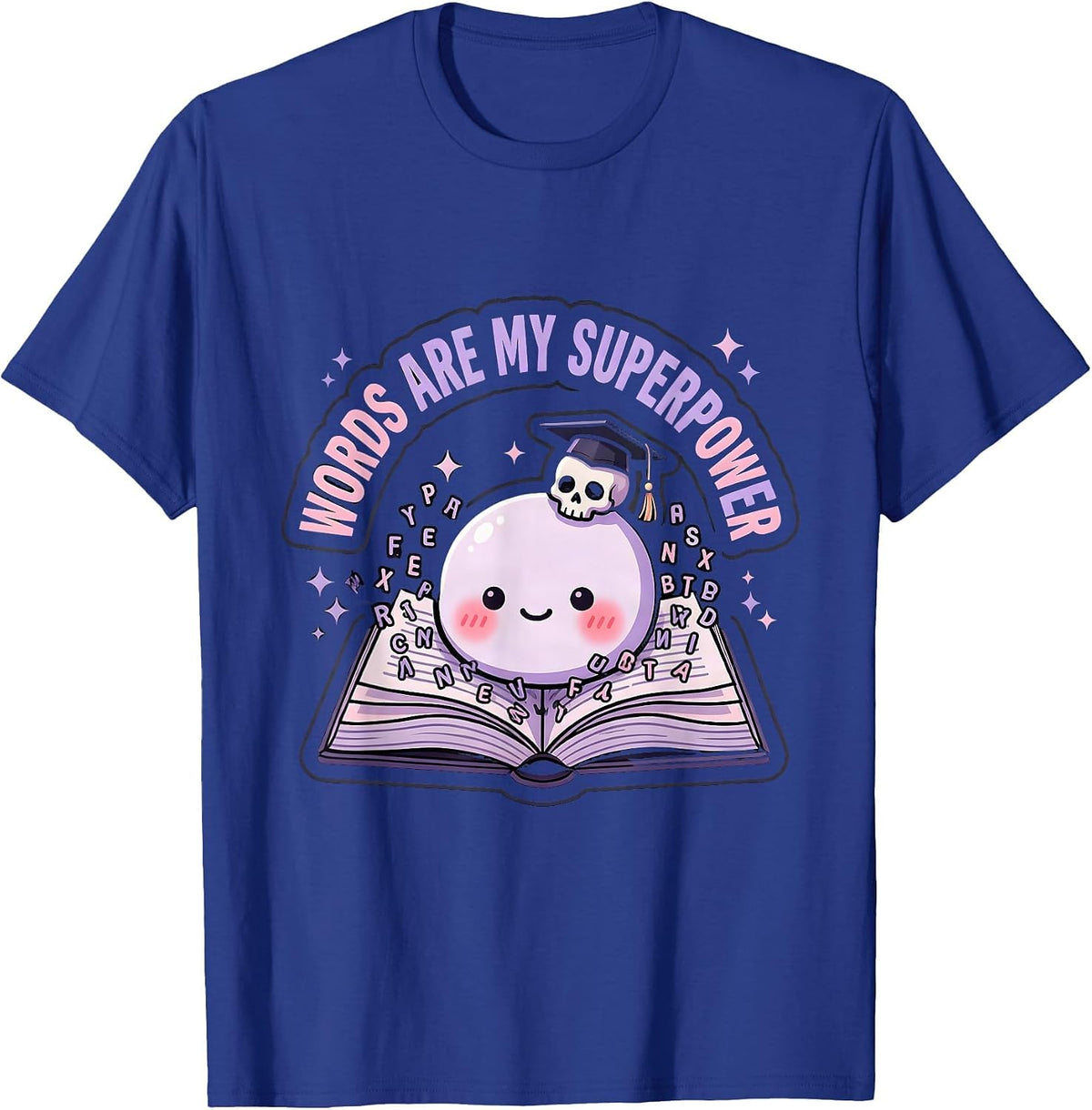 Words Are My Superpower English Teacher Design T-Shirt - Royal Blue