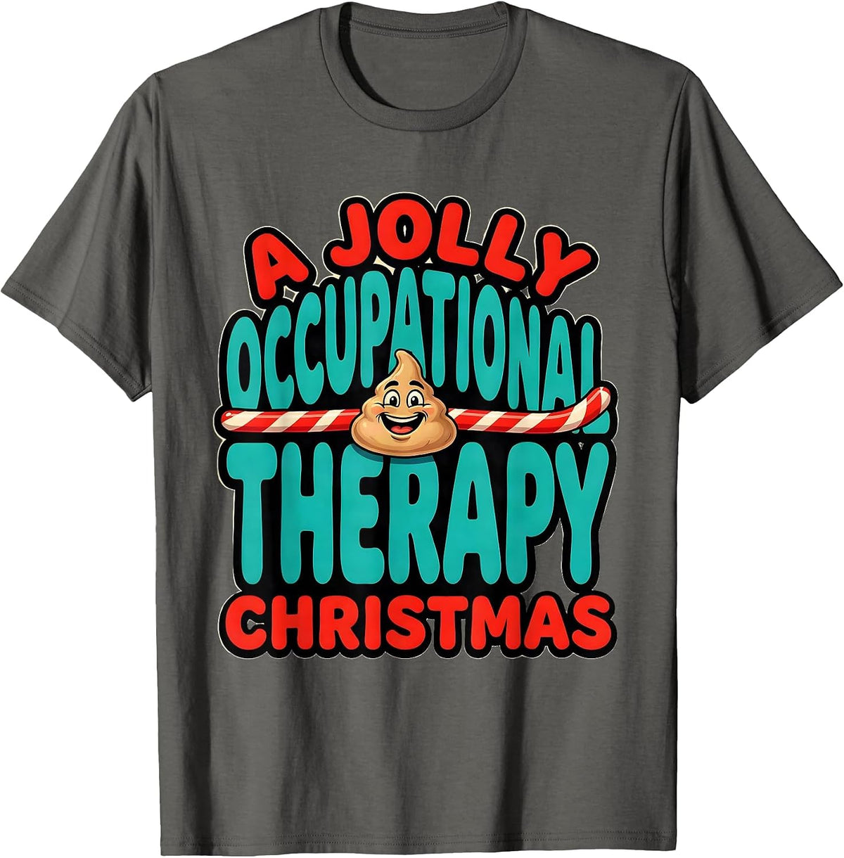 Men's A Jolly Occupational Therapy Christmas Funny OT Gift T-Shirt - Asphalt Grey