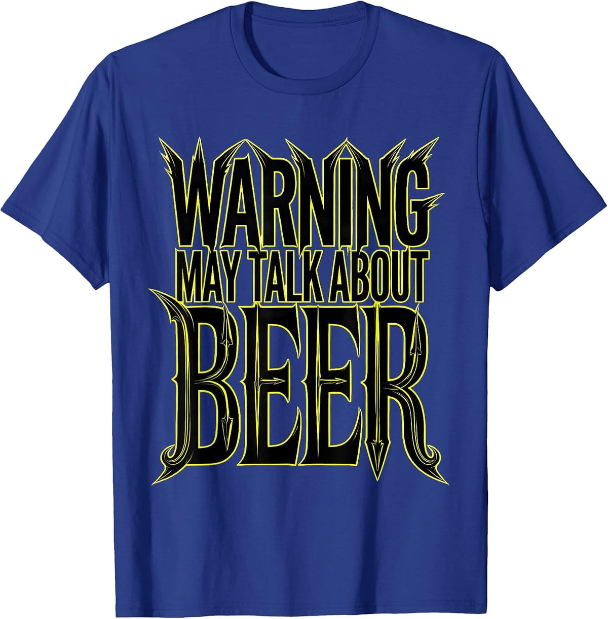 Men's Warning May Talk About Beer Funny Drinking Design T-Shirt - Royal Blue