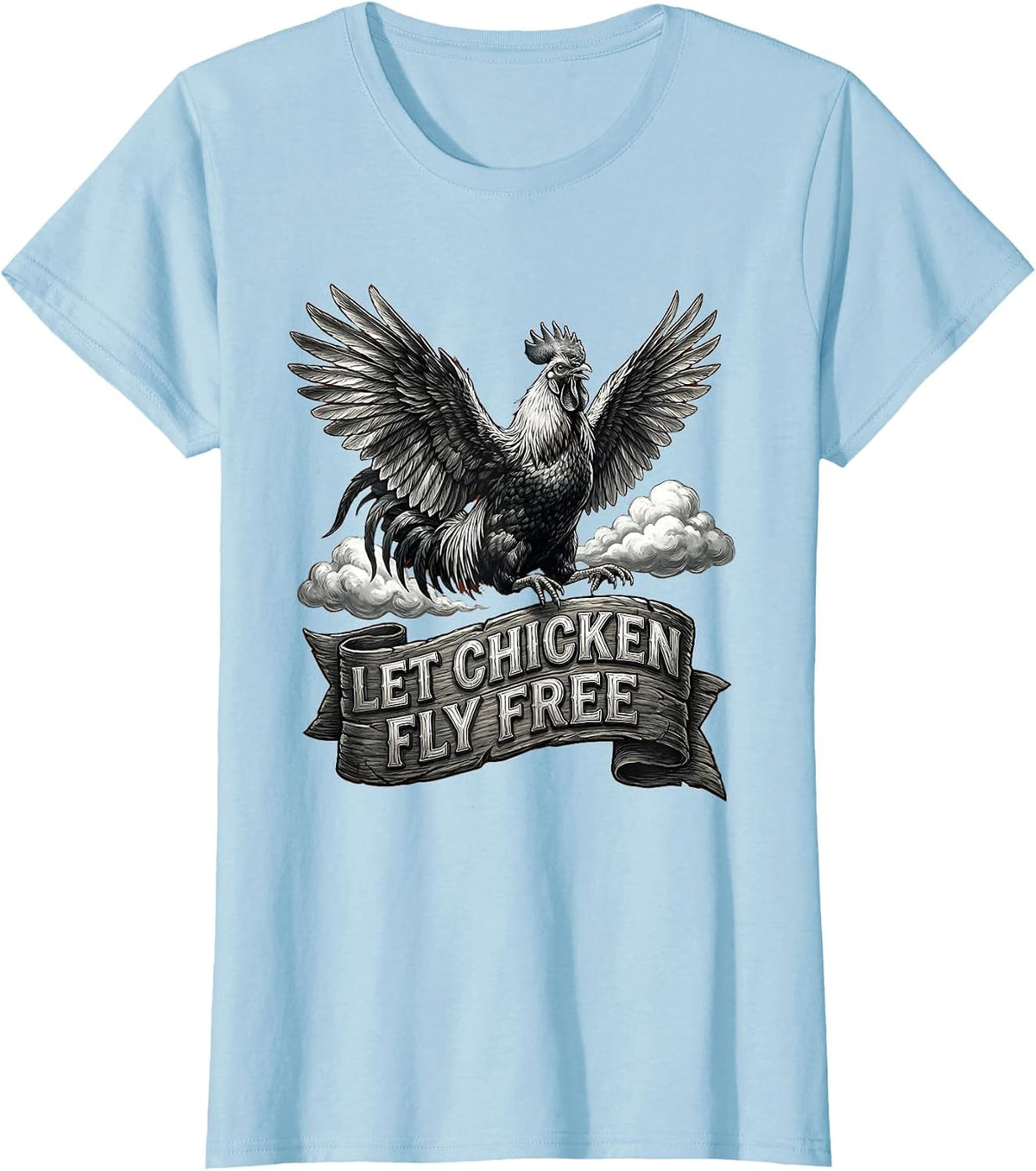 Tonight We Fly Let Chicken Fly Free Design T-Shirt - Baby Blue
