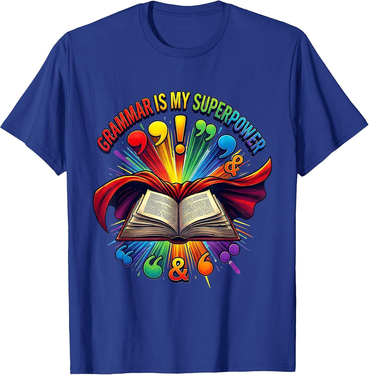 Men's Grammar Is My Superpower English Teacher Design T-Shirt - Royal Blue