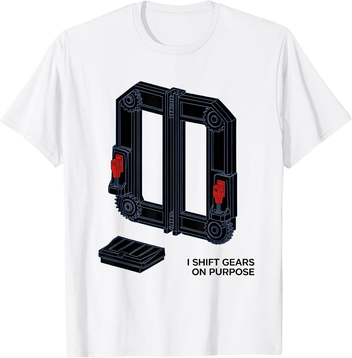 Men's I Shift Gears On Purpose Funny Manual Transmission Drift Car T-Shirt - White