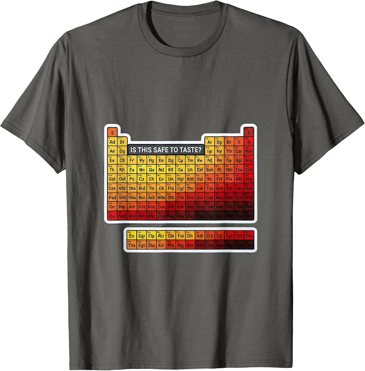 Men's Is This Safe To Taste Funny Periodic Table Science Teacher T-Shirt - Asphalt Grey