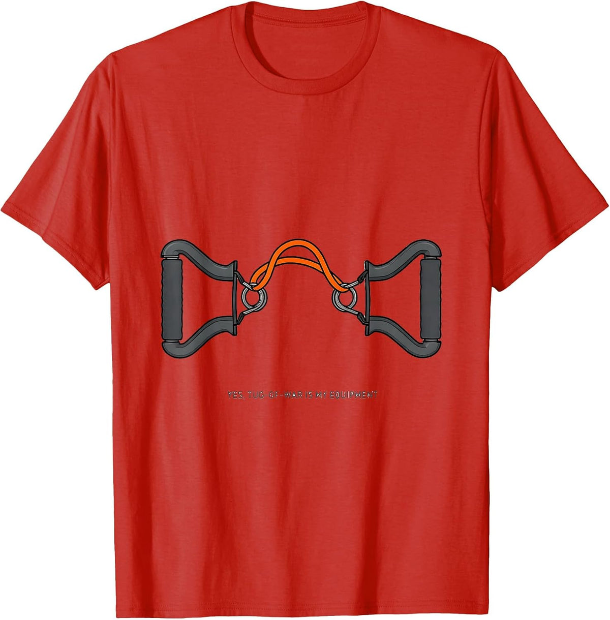 Men's Yes, Tug-Of-War Is My Equipment Occupational Therapy PT T-Shirt - Red