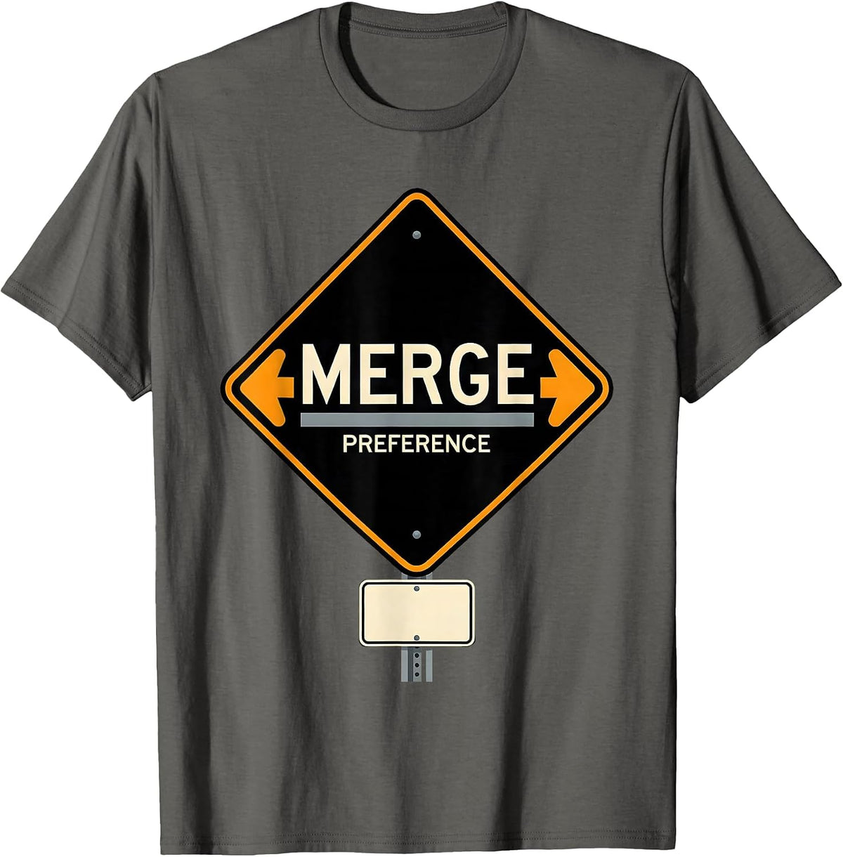 Merge: Preference Funny Road Sign Car Enthusiast Garage T-Shirt - Asphalt Grey