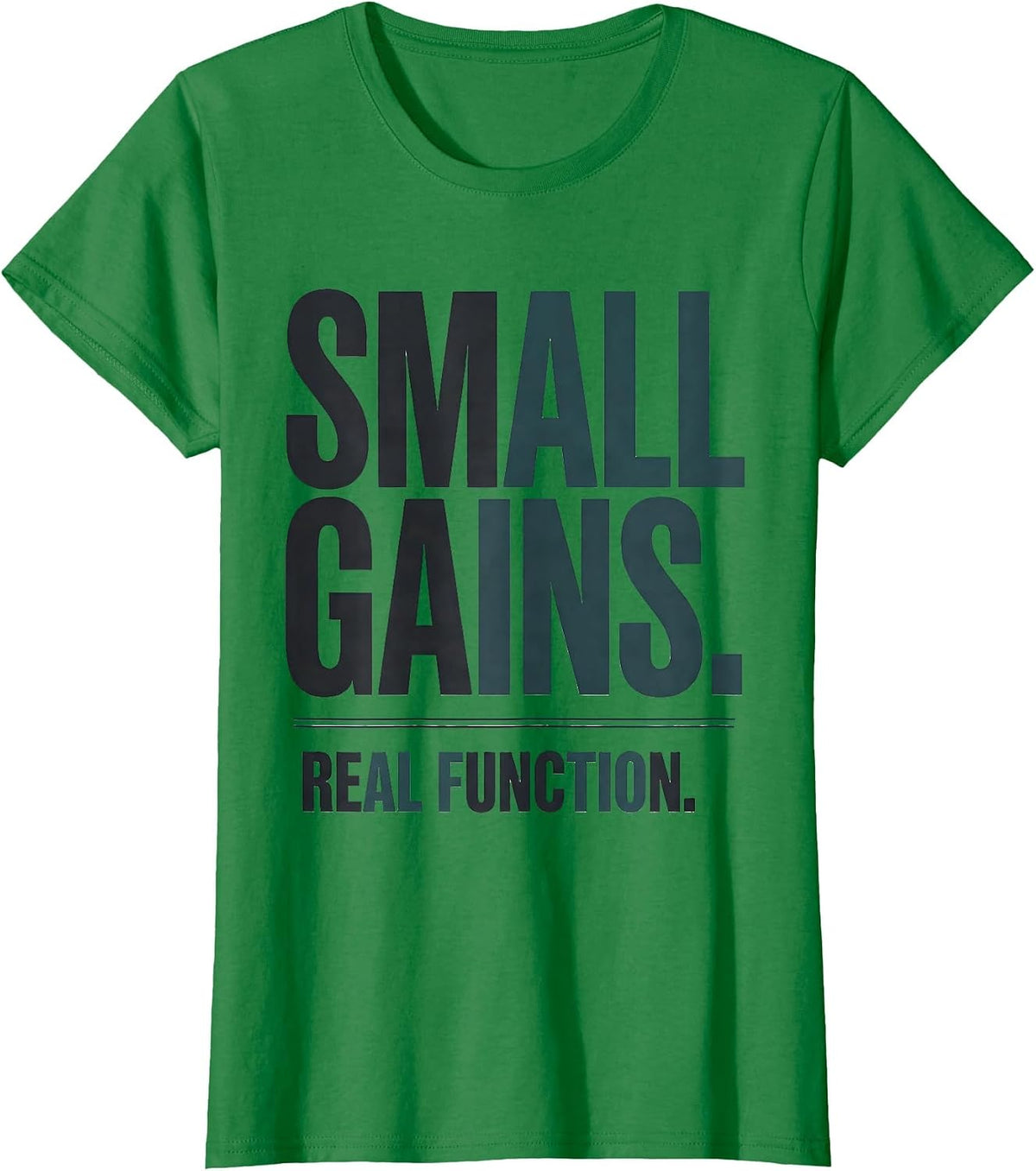 Women's Small Gains Real Function Funny Occupational Therapy OT T-Shirt - Kelly Green