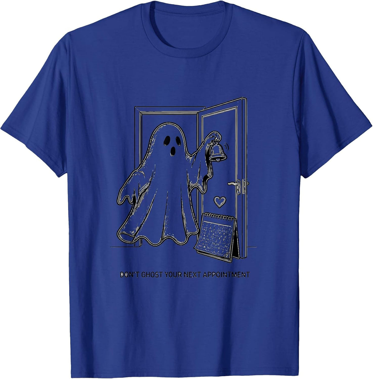 Don't Ghost Your Next Appointment Mental Health Halloween T-Shirt - Royal Blue