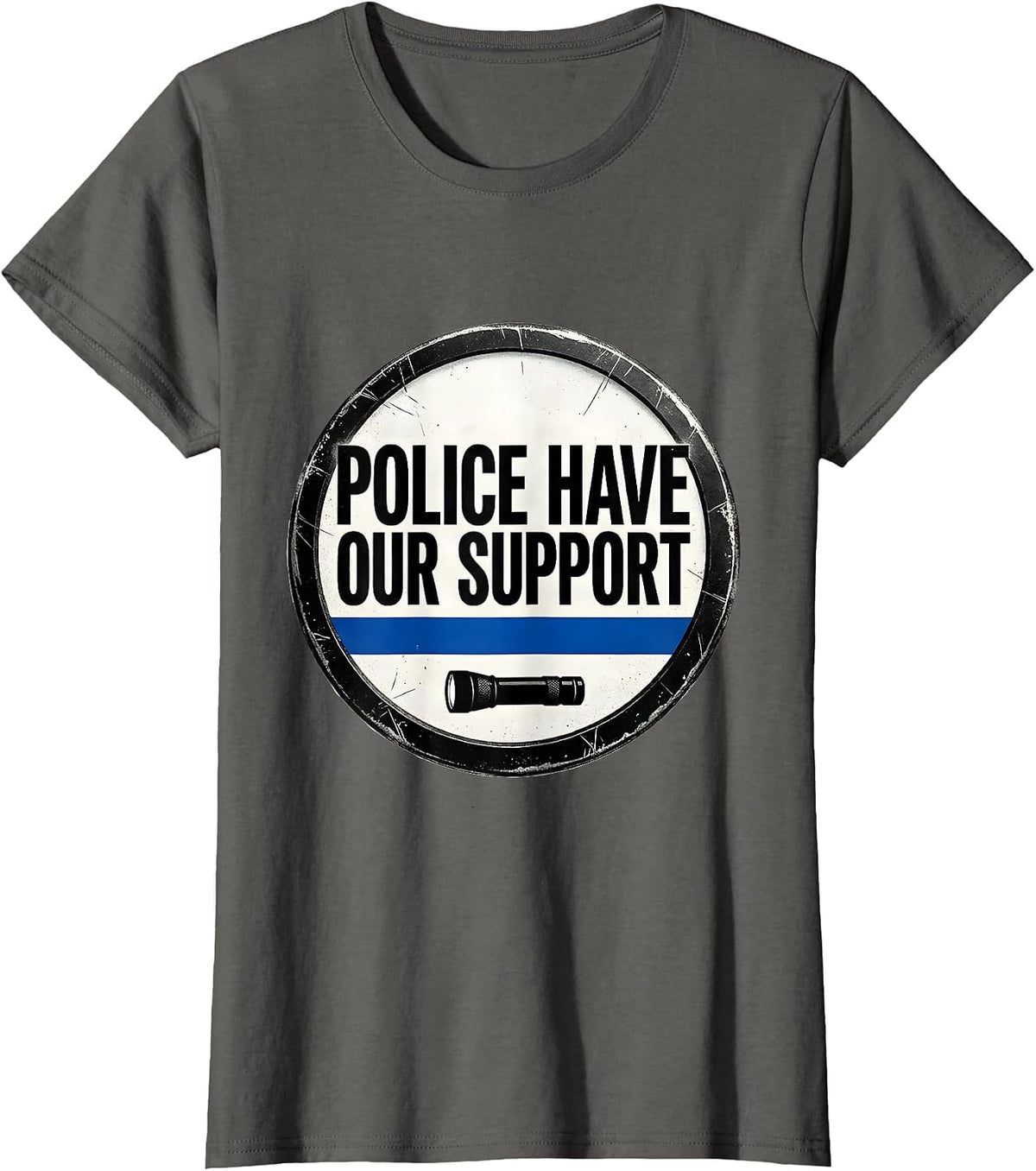 Women's Police Have Our Support Thin Blue Line Law Enforcement T-Shirt - Asphalt Grey