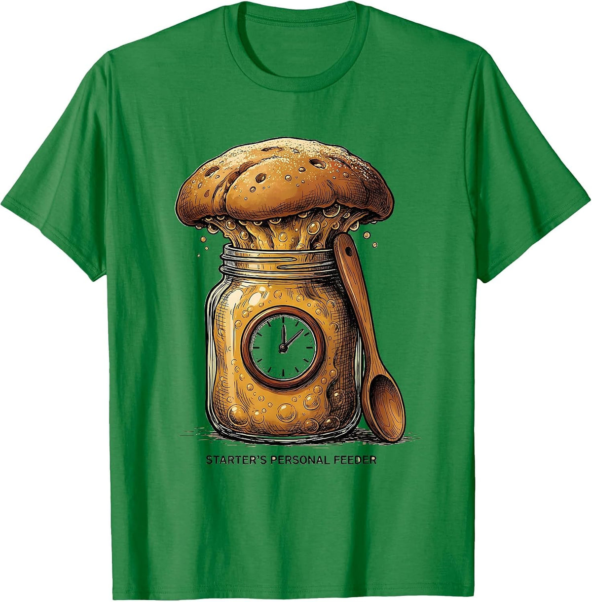 Men's Starter's Personal Feeder Funny Baker Sourdough Bread T-Shirt - Kelly Green