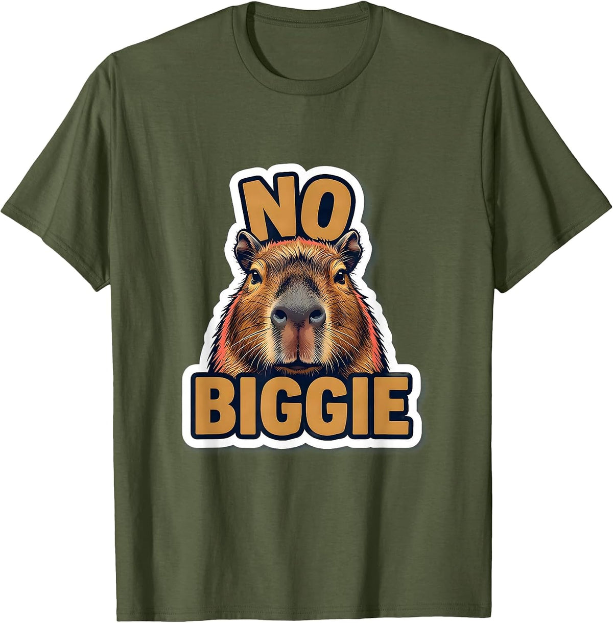 Men's No Biggie Funny Capybara Animal Meme Humor T-Shirt - Olive Green