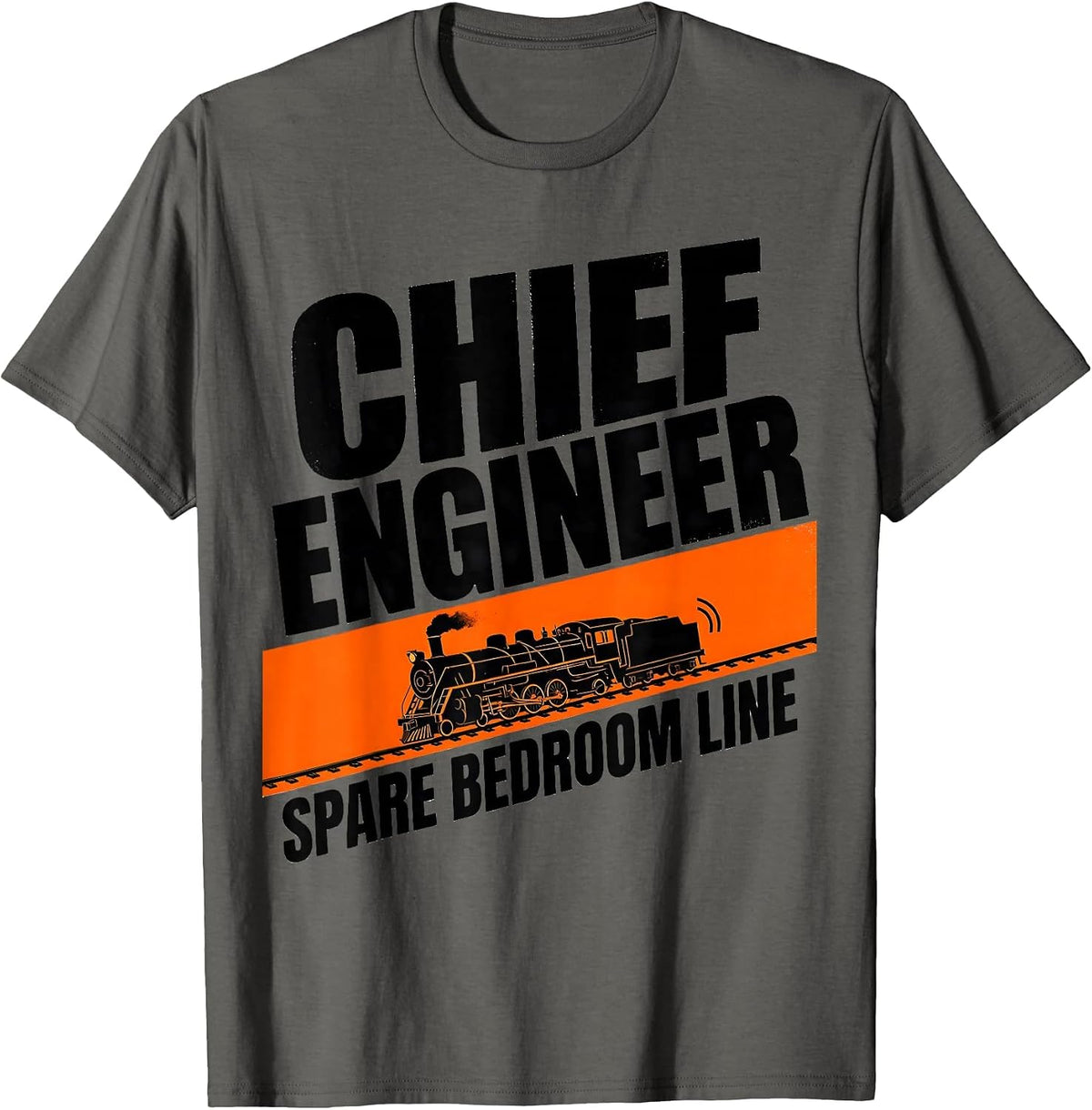 Chief Engineer Spare Bedroom Line Funny Train Enthusiast T-Shirt - Asphalt Grey