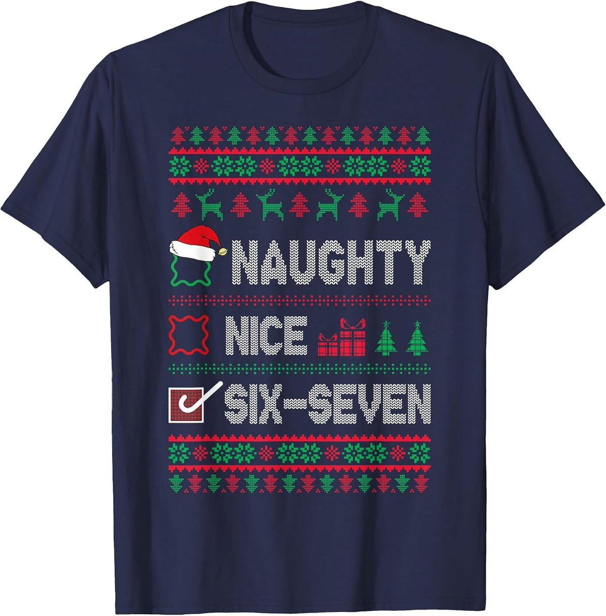 Nice Naughty 67 Funny Brainrot Meme Ugly Xmas Six Seven Boys T-Shirt - Navy Blue