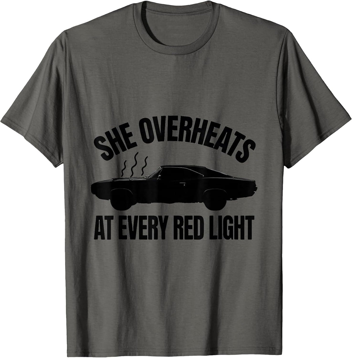 Men's She Overheats At Every Red Light Vintage Muscle Car T-Shirt - Asphalt Grey