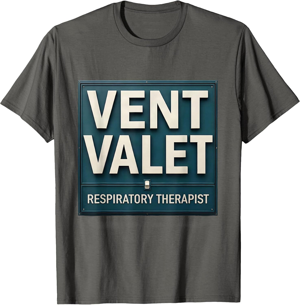 Vent Valet Respiratory Therapist Funny RT Occupational Pride T-Shirt - Asphalt Grey