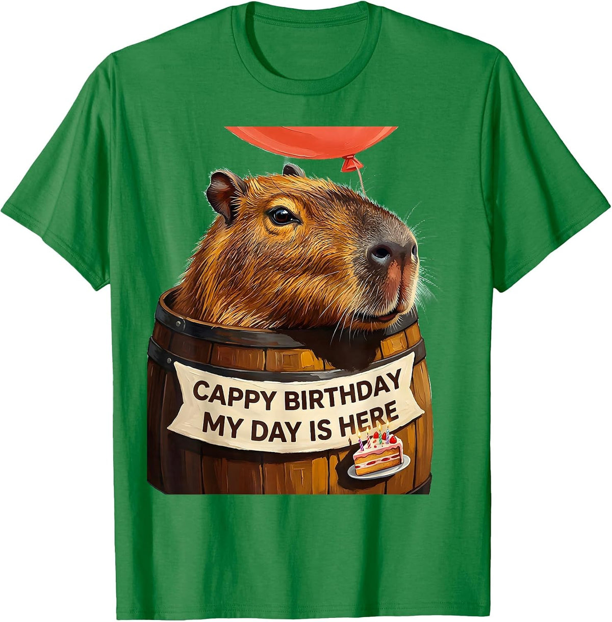 Men's Cappy Birthday My Day Is Here Kawaii Capybara Birthday Girl T-Shirt - Kelly Green