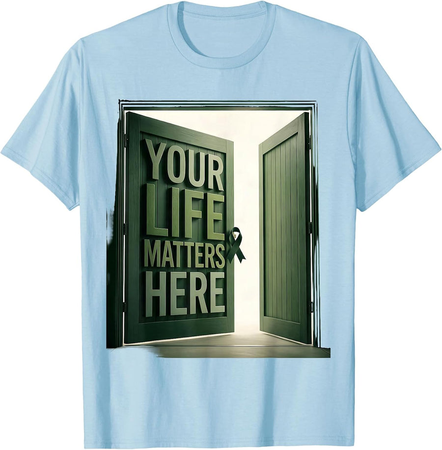 Men's Your Life Matters Here Mental Health Awareness Support T-Shirt - Baby Blue