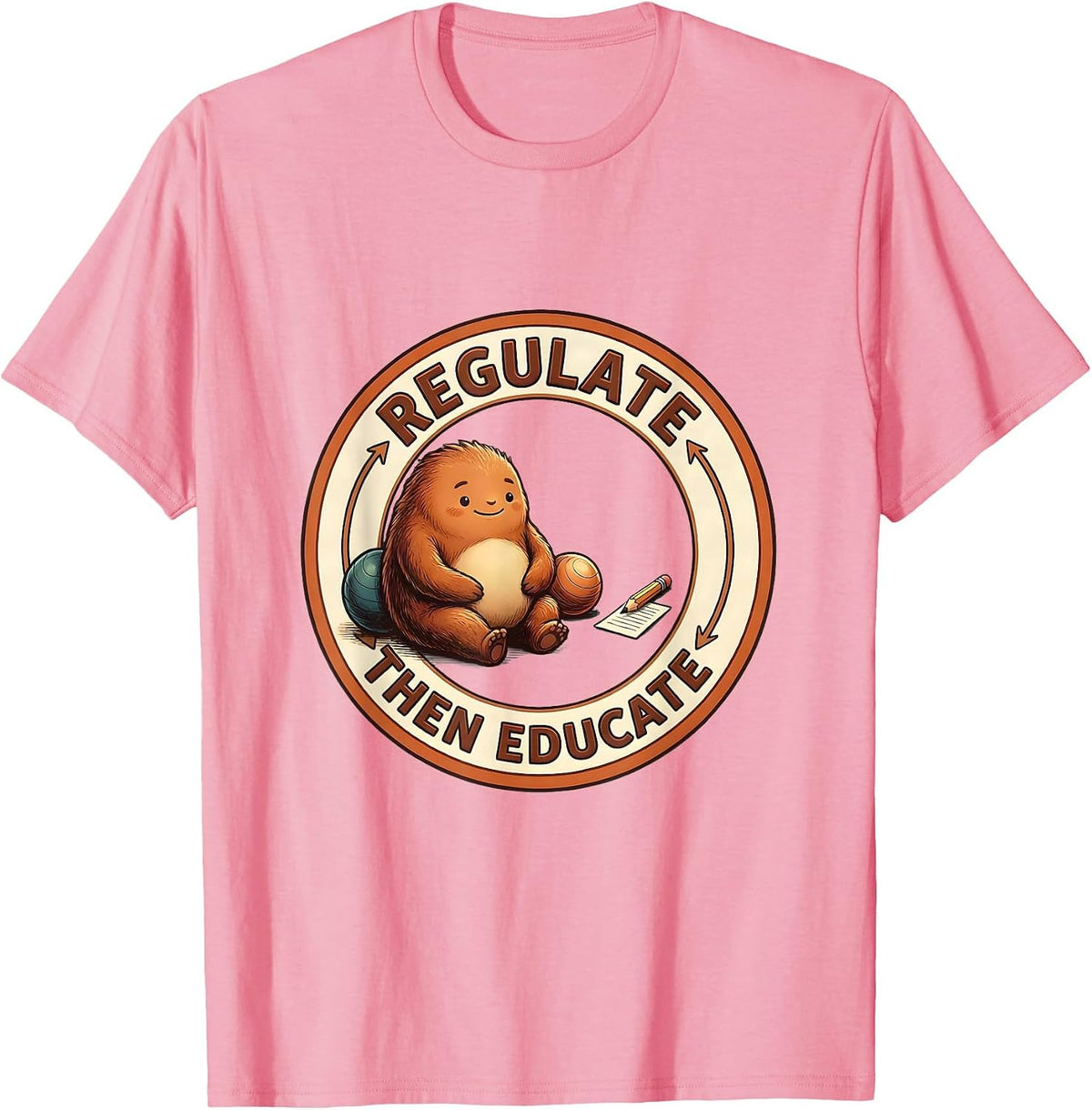 Men's Regulate, Then Educate Occupational Therapy Sensory T-Shirt - Pink