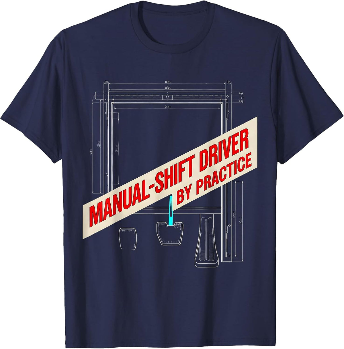Manual-Shift Driver By Practice Classically Trained Car Guy T-Shirt - Navy Blue