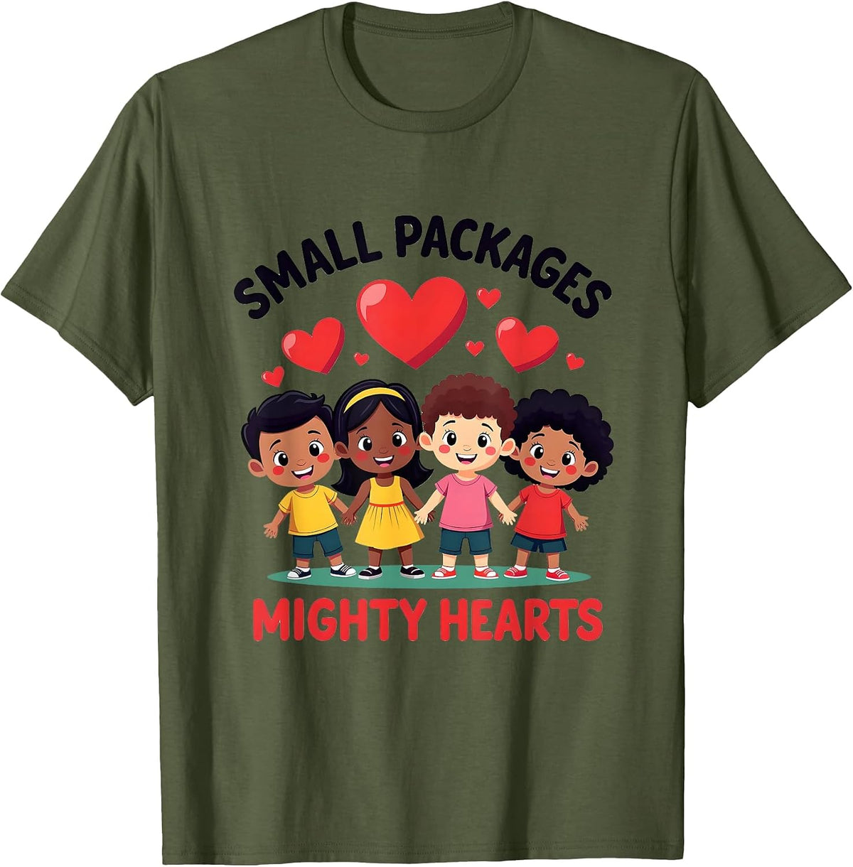 Small Packages Mighty Hearts Daycare Teacher T-Shirt - Olive Green