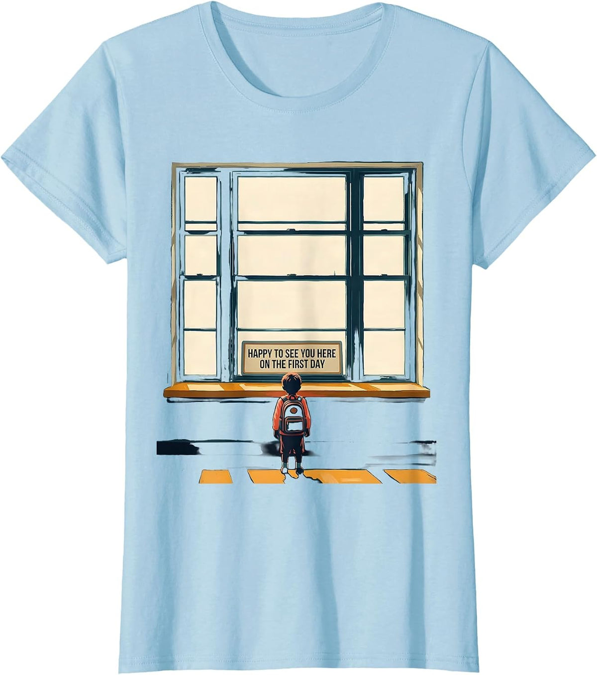 Happy To See You Here On The First Day Funny Teacher Back T-Shirt - Baby Blue