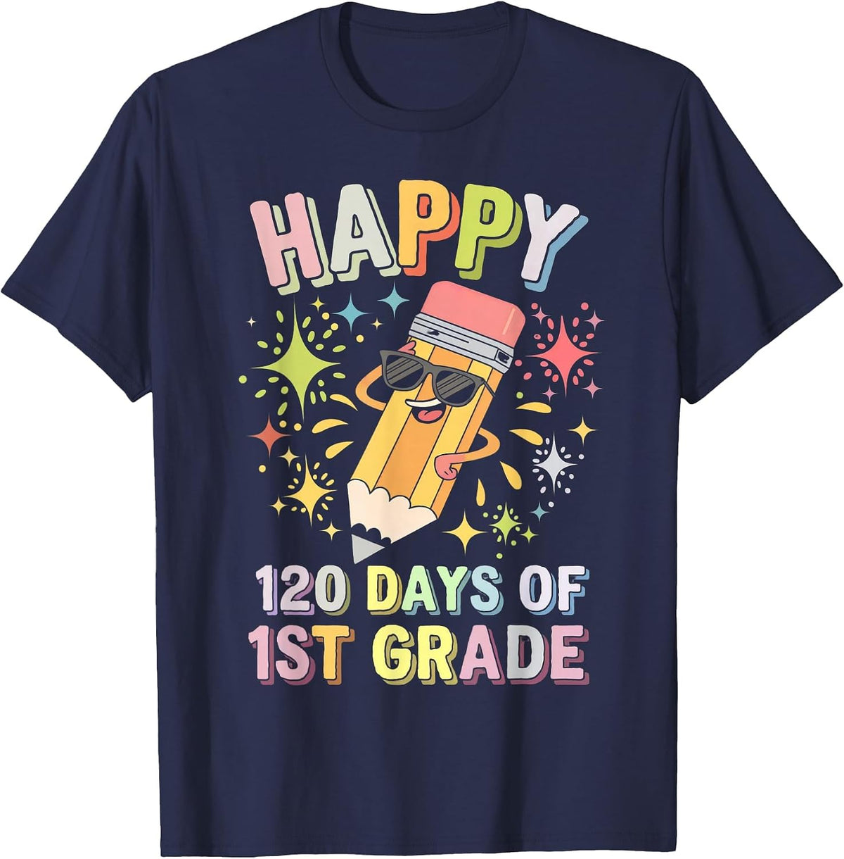 First 1st Grade 120 Days of School Teacher Kids Classroom T-Shirt - Navy Blue