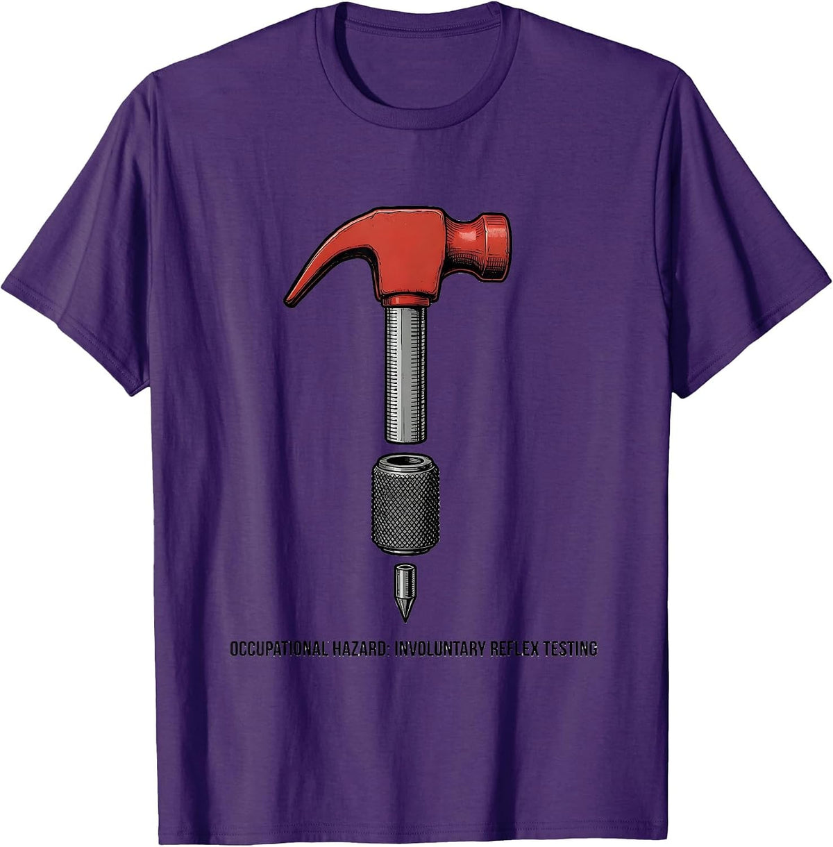 Occupational Hazard Involuntary Reflex Testing Physical T-Shirt - Purple