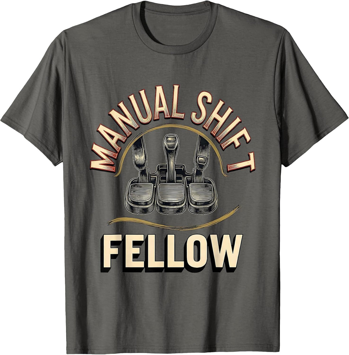 Manual Shift Fellow Nostalgic Manual Transmission Driver Car T-Shirt - Asphalt Grey