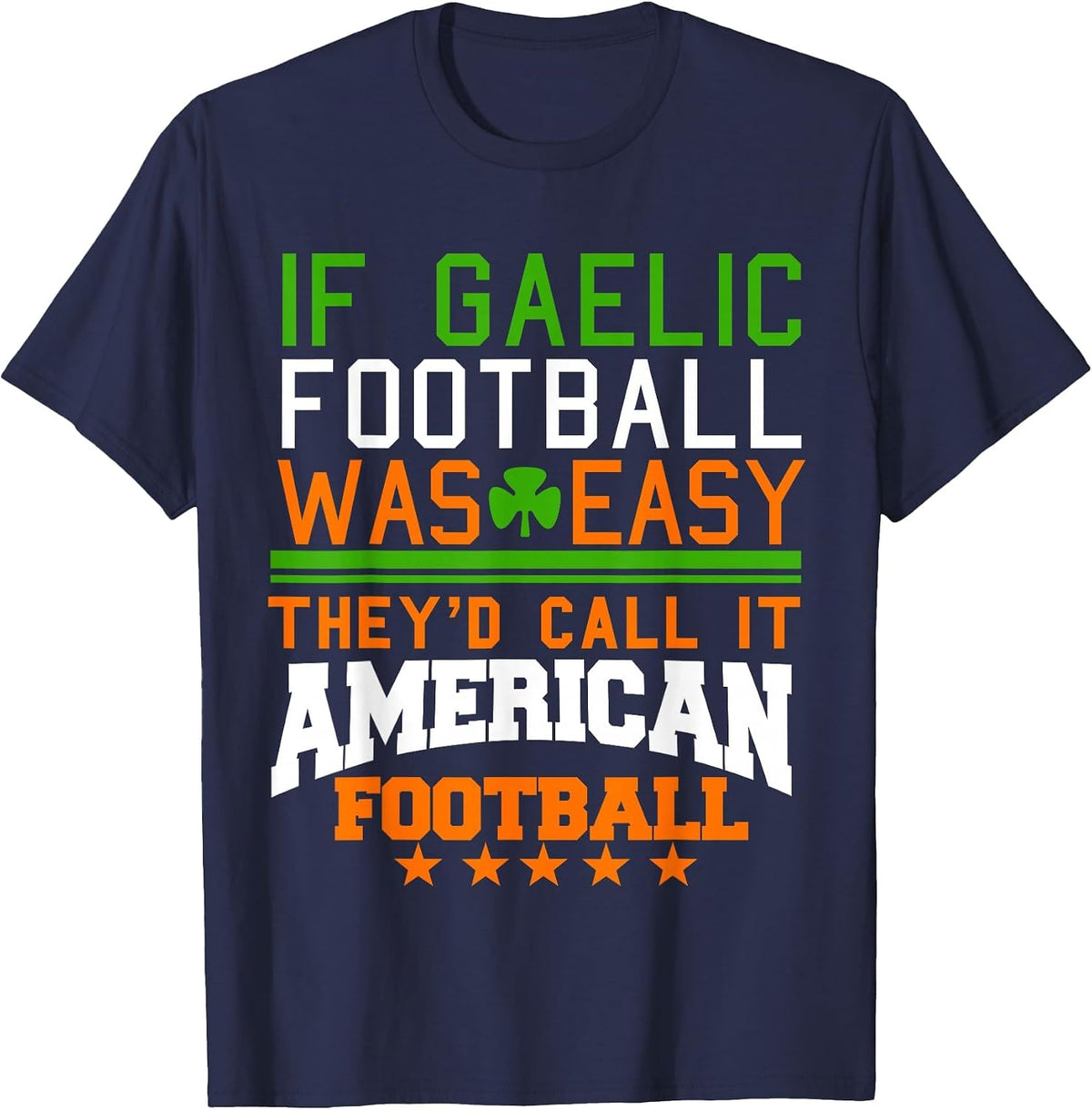 Gaelic Football Player Coach Funny T-Shirt - Navy Blue