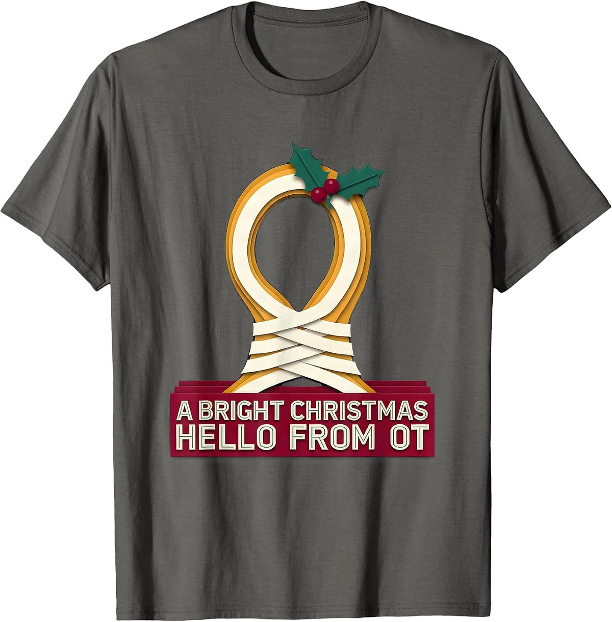 Men's A Bright Christmas Hello From OT Occupational Therapy T-Shirt - Asphalt Grey