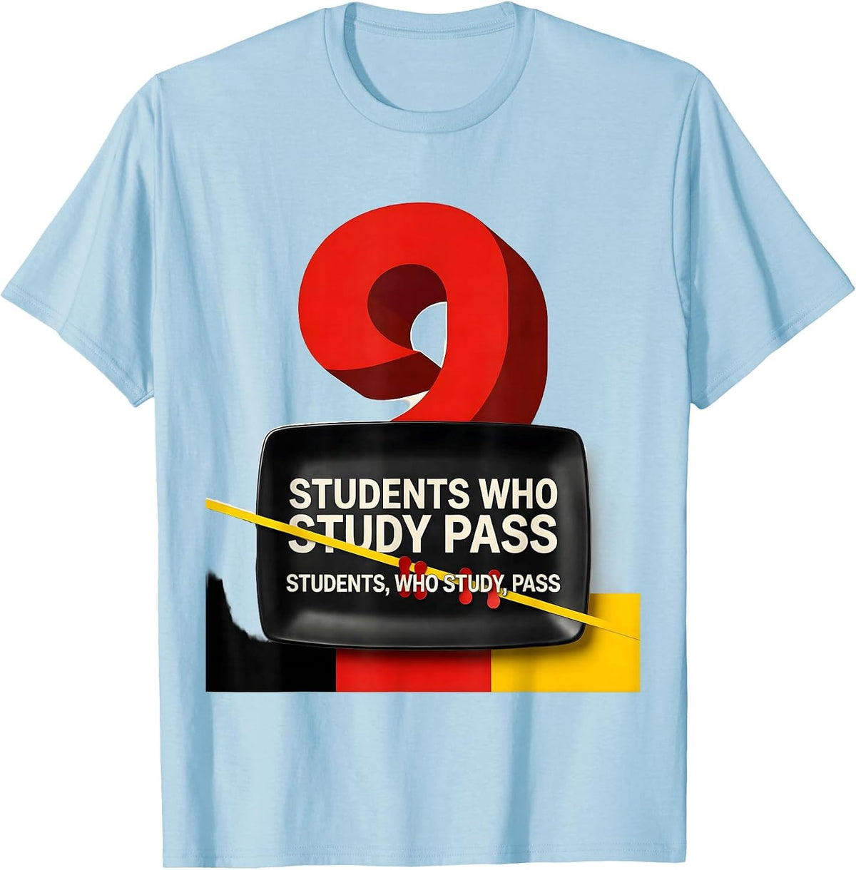 Men's Students who study pass Funny Grammar Teacher T-Shirt - Baby Blue