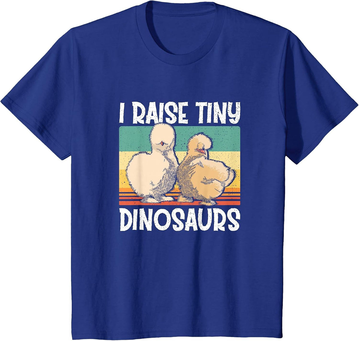 Retro Vintage I Raise Tiny Dinosaurs Silkie Chicken Lover T-Shirt - Royal Blue