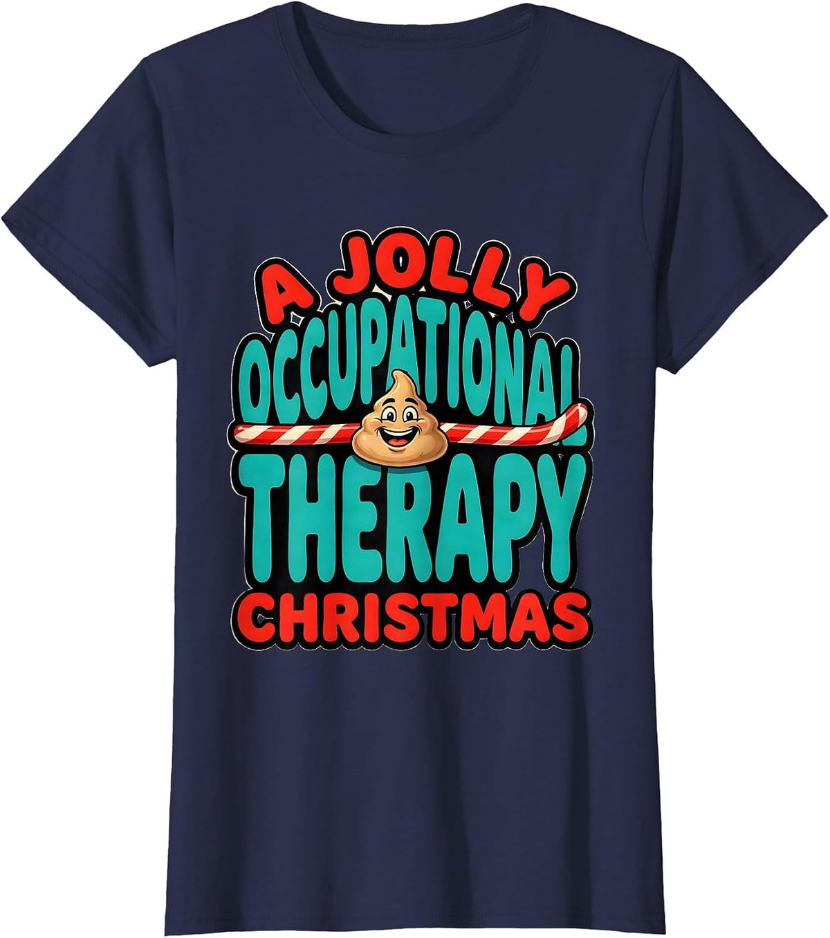 Women's A Jolly Occupational Therapy Christmas Funny OT Gift T-Shirt - Navy Blue
