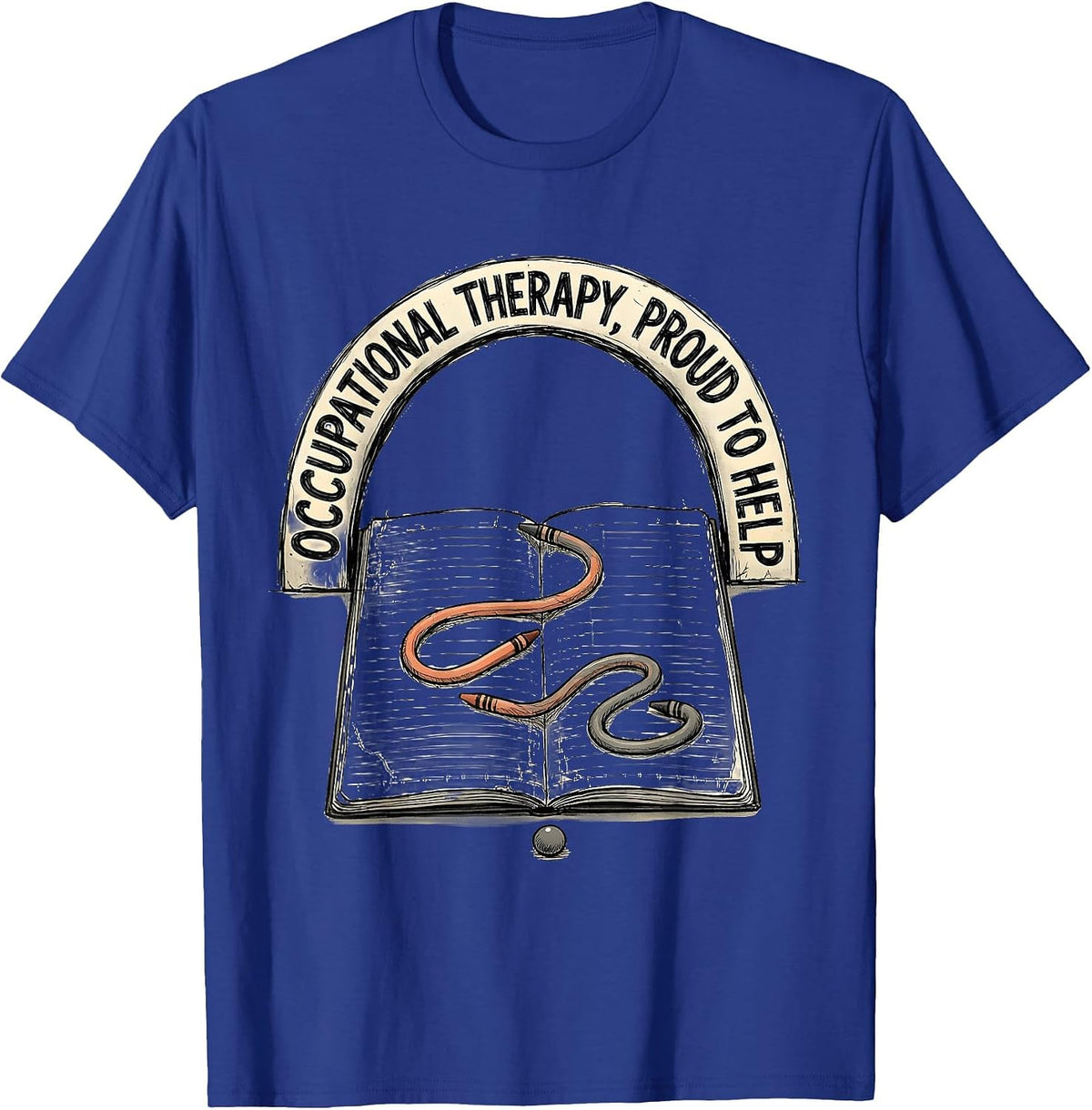 Occupational Therapy Proud To Help Hand-Sketched OT Month T-Shirt - Royal Blue