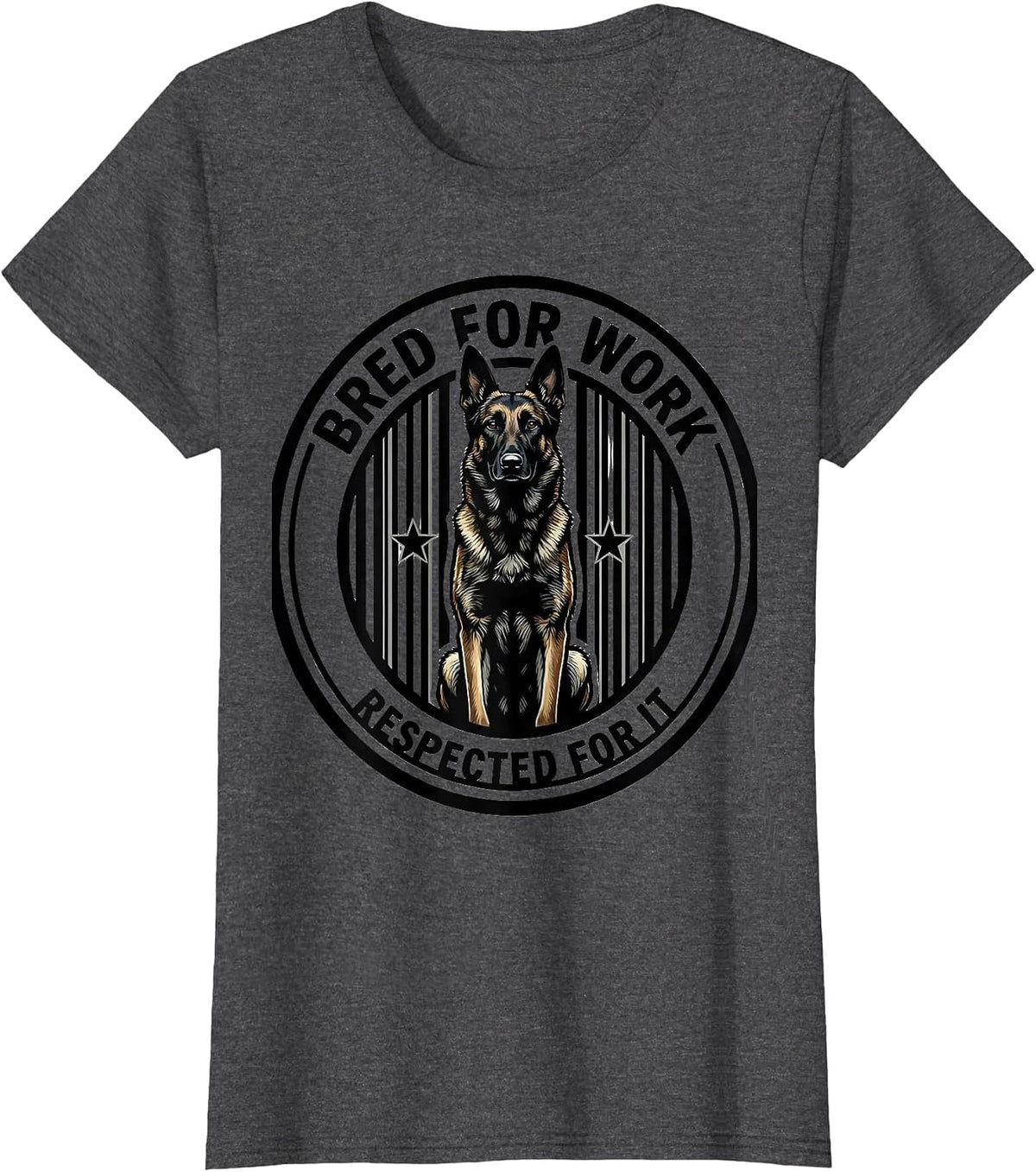 Women's Bred For Work Respected For It Belgian Malinois Dog Breed T-Shirt - Dark Heather Grey