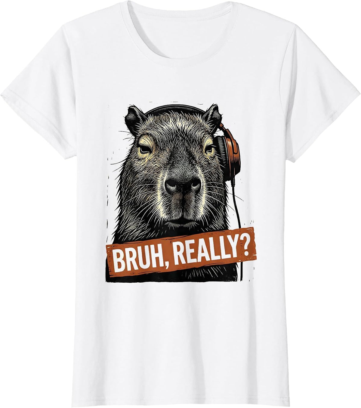 Bruh Really Funny Capybara Gamer Meme Humor T-Shirt - White