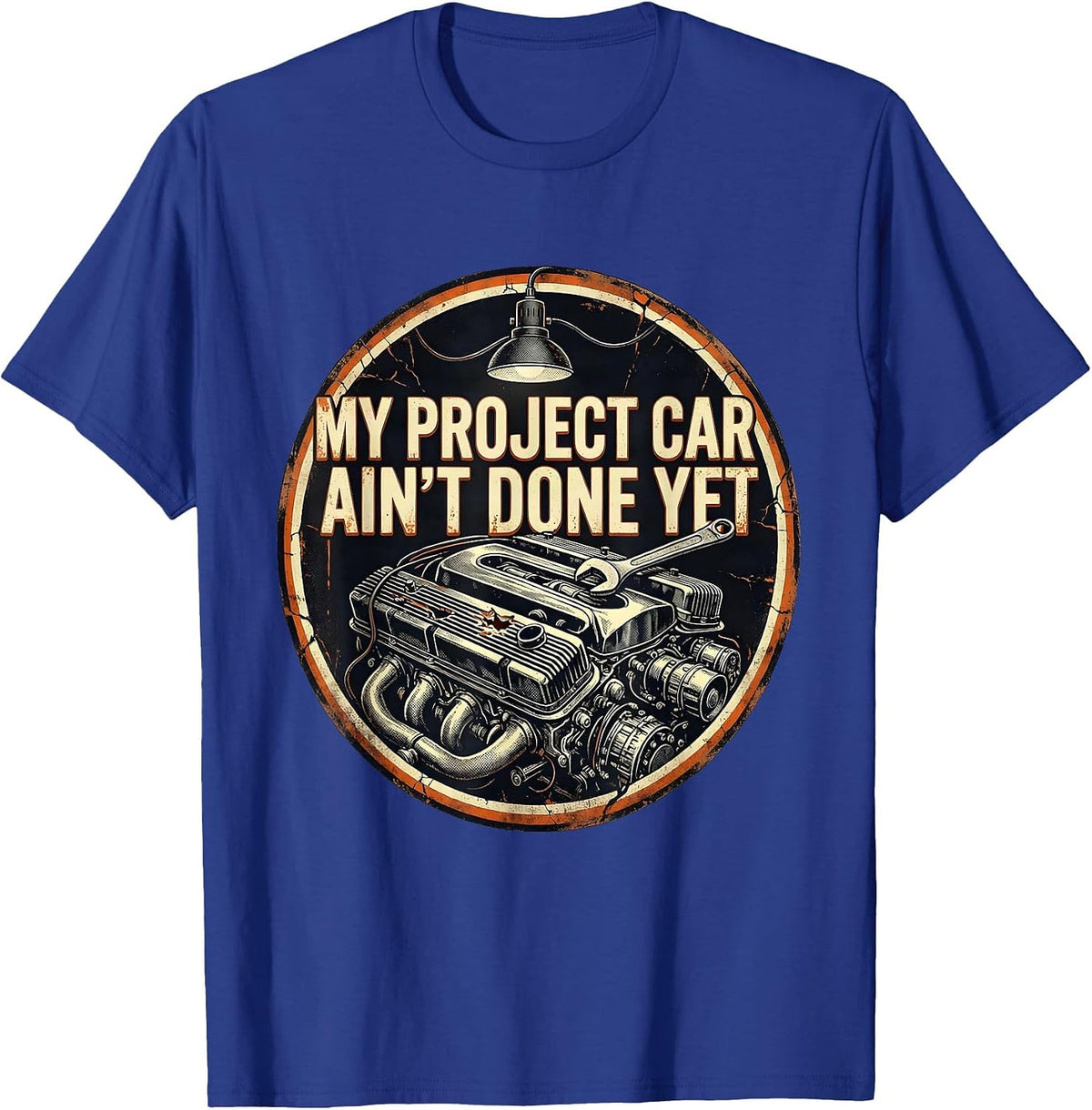 Men's My Project Car Ain't Done Yet Distressed Vintage Muscle Car T-Shirt - Royal Blue