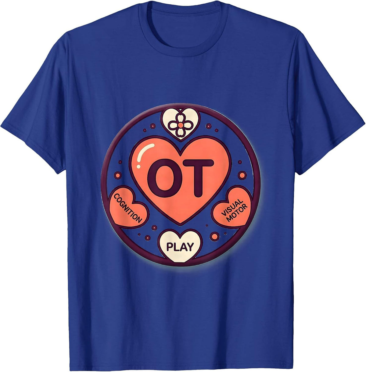 OT COGNITION PLAY VISUAL MOTOR Occupational Therapy T-Shirt - Royal Blue