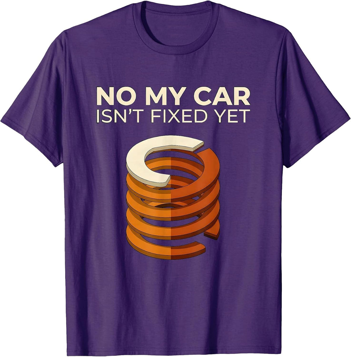 No My Car Isn't Fixed Yet Funny Mechanic Car Enthusiast Gift T-Shirt - Purple