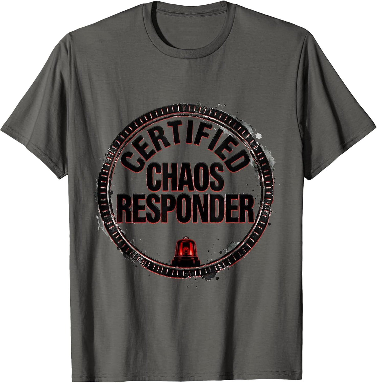 Men's Certified Chaos Responder Funny First Responder Police T-Shirt - Asphalt Grey