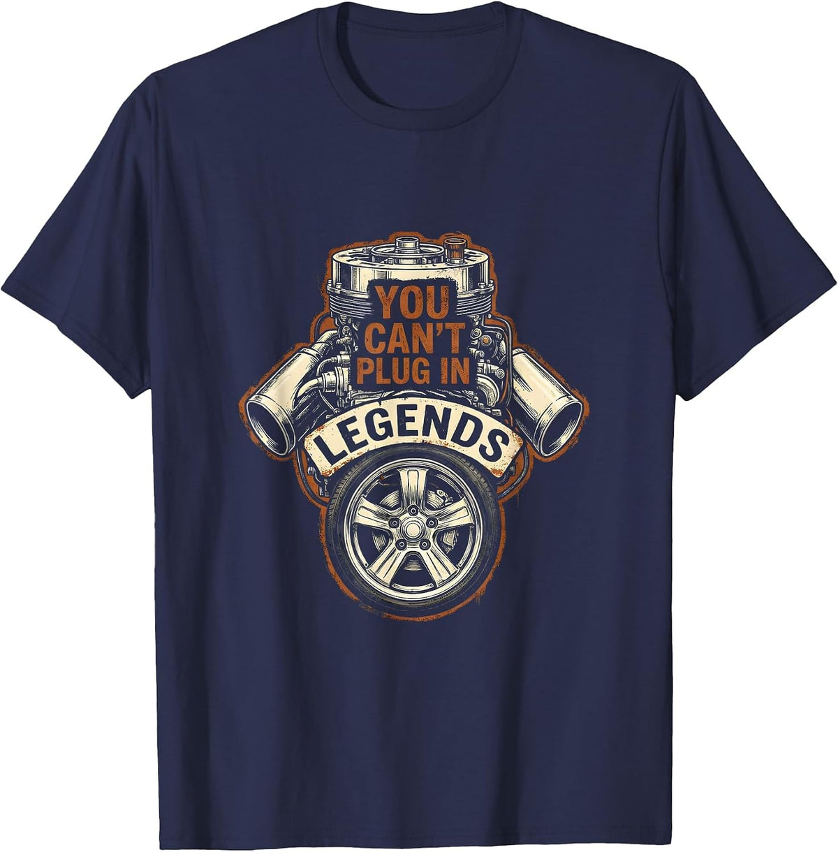 Men's You Can't Plug In Legends Funny Classic Car Guy Grandpa T-Shirt - Navy Blue