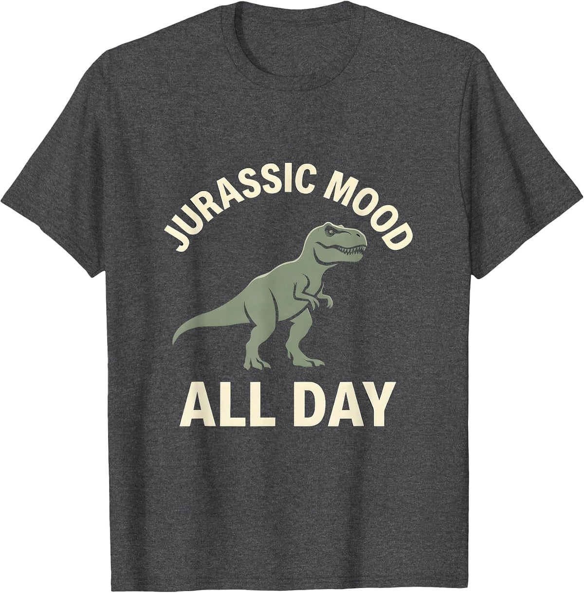 Jurassic Mood All Day Dinosaur Graphic Design T-Shirt - Dark Heather Grey