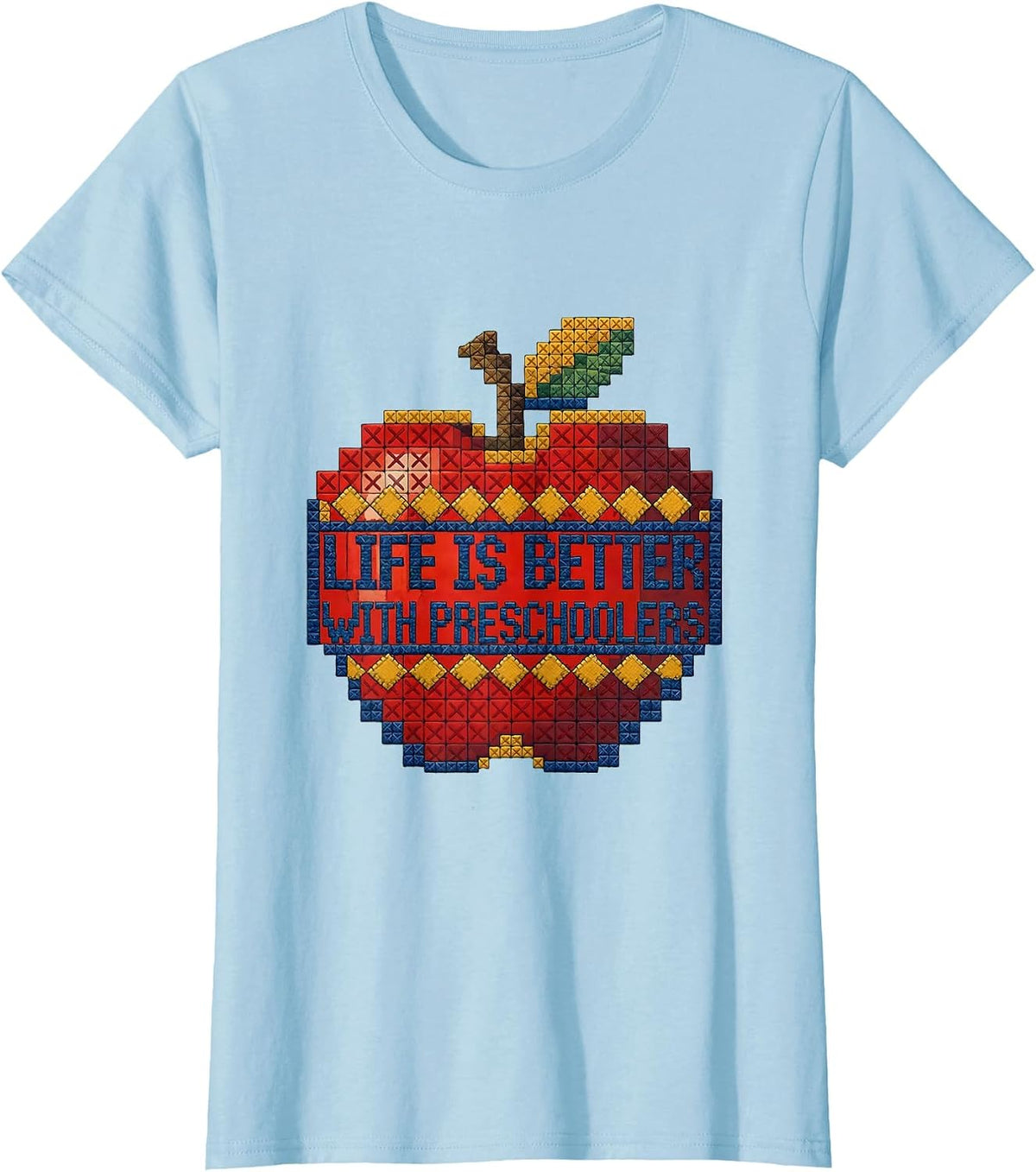 Life Is Better With Preschoolers Teacher Design T-Shirt - Baby Blue