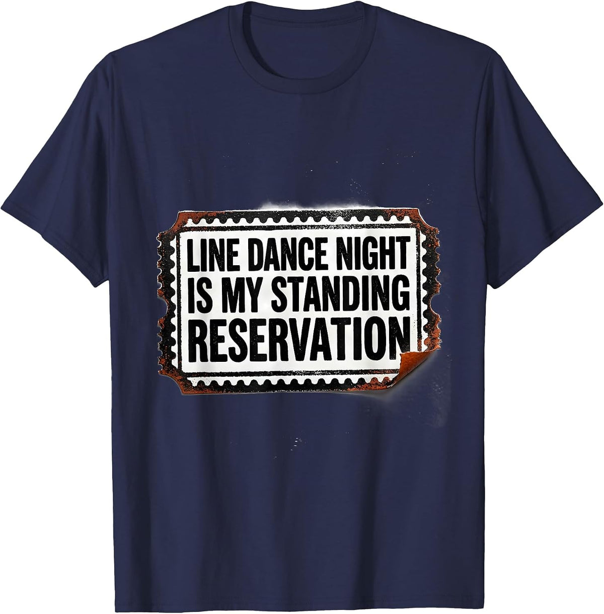 Line Dance Night Is My Standing Reservation Funny T-Shirt - Navy Blue