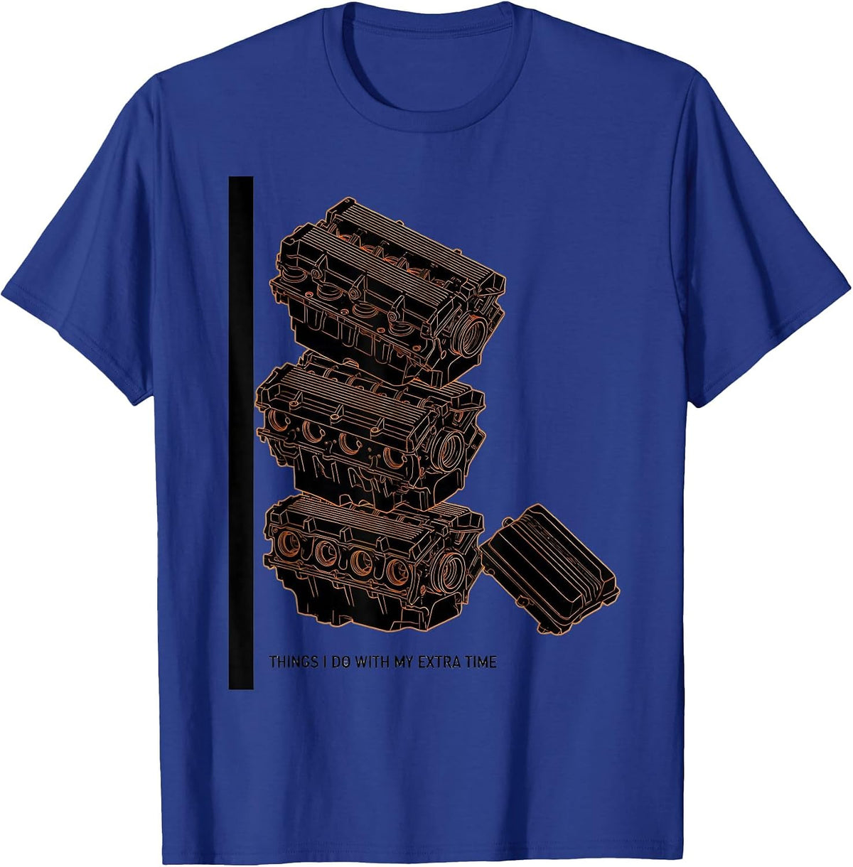 Things I Do With My Extra Time Funny Car Enthusiast Mechanic T-Shirt - Royal Blue