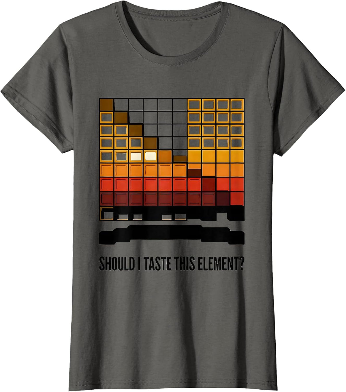 Women's Should I Taste This Element Funny Periodic Table Science T-Shirt - Asphalt Grey
