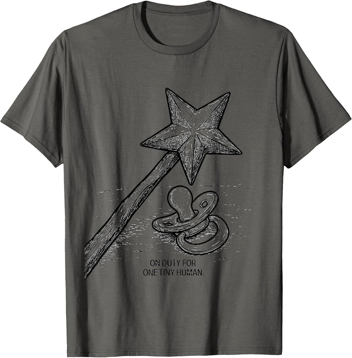 Men's On Duty For One Tiny Human Funny Fairy Godmother New Baby T-Shirt - Asphalt Grey