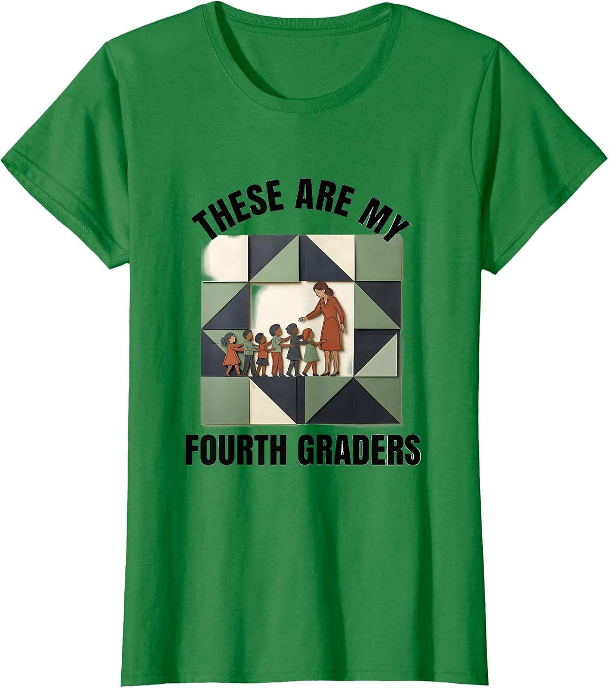 Women's These Are My Fourth Graders Funny Teacher Back To School T-Shirt - Kelly Green